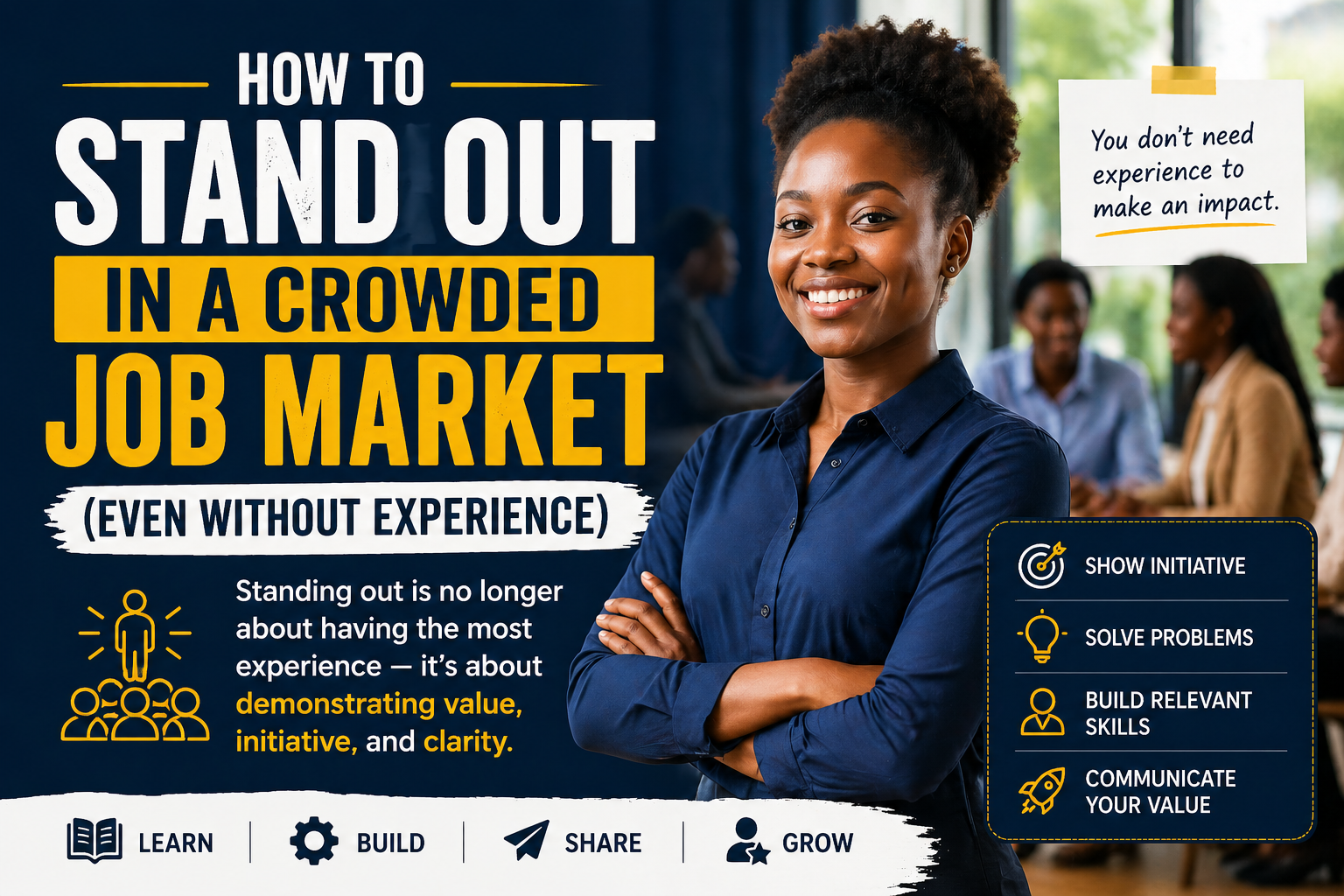 Young professional learning standing out in a crowded job market without experience